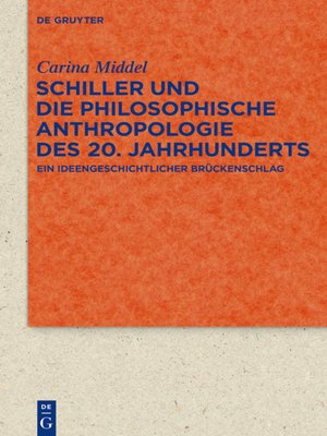 cover image of Schiller und die Philosophische Anthropologie des 20. Jahrhunderts